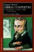 Portada del Libro Obras Completas (Vol. Iv): Servet Frente A Calvino A Roma Y Al L Utera de Miguel Servet - 9788477337980
