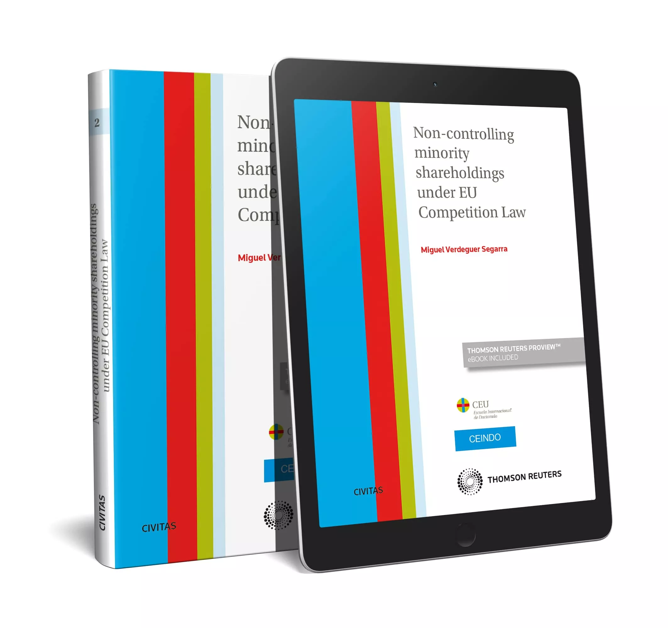 Portada del Libro Civitas: Non-Controlling Minority Shareholdings Under Eu Competit Ion de Miguel Verdeguer Segarra - 9788413085760