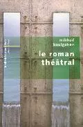 Portada del Libro Le Roman Theatral de Mikhail Boulgakov - 9782221103784