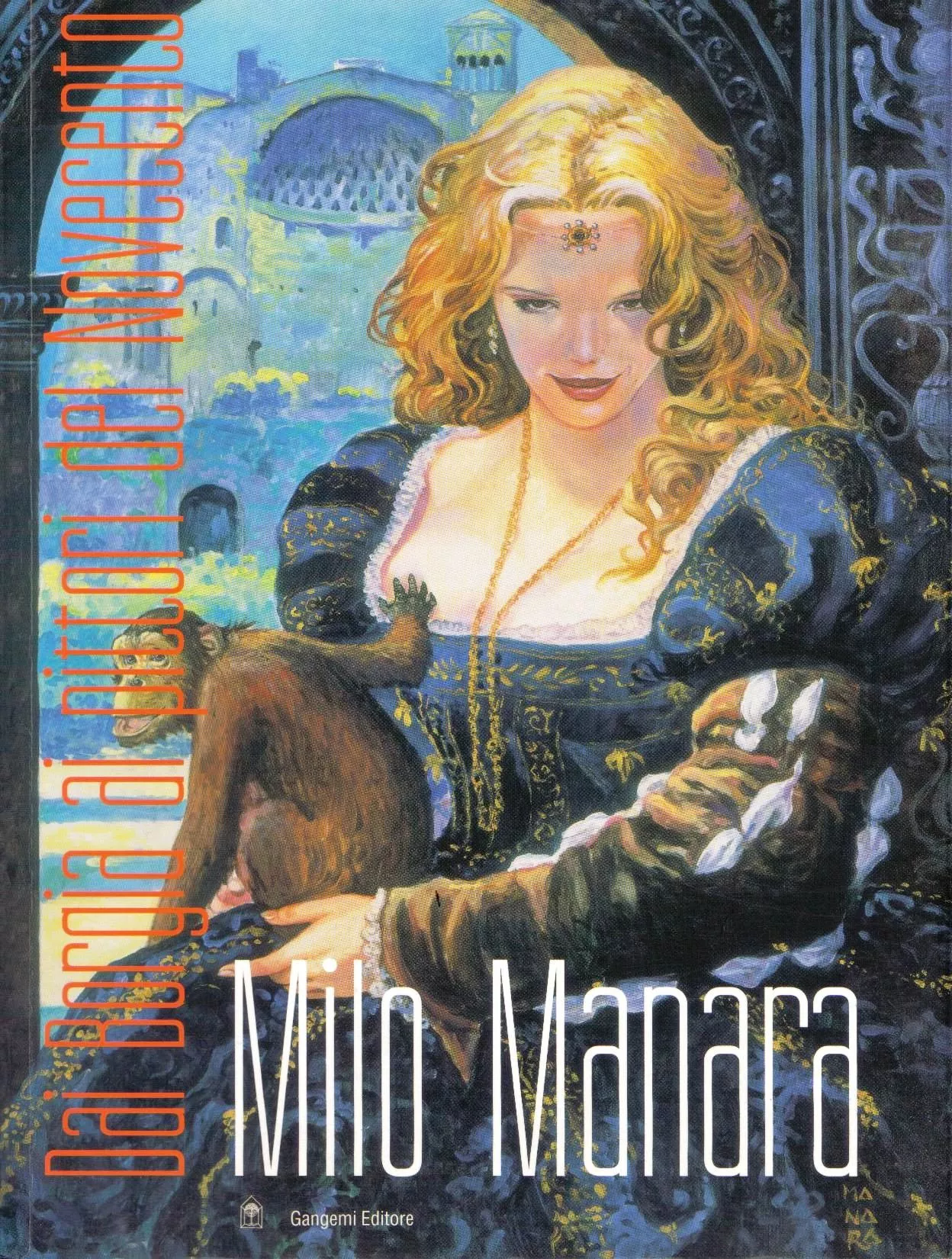 Portada del Libro Dai Borgia Ai Pittori Del Novecento de Milo Manara - 9788849207842