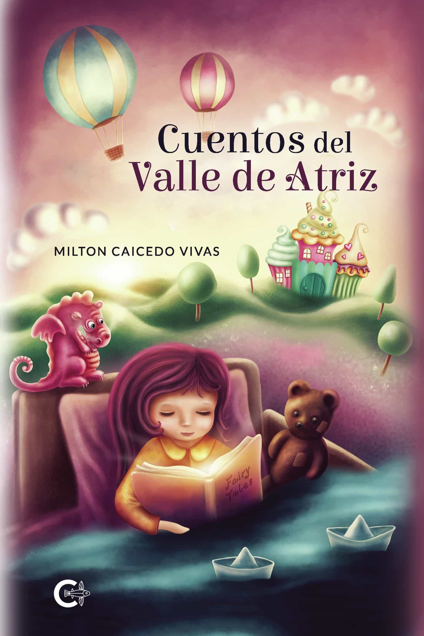 Portada del Libro (I.B.D.) Cuentos Del Valle De Atriz de Milton Caicedo Vivas - 9788418073281