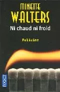Portada del Libro Ni Chaud Ni Froid de Minette Walters - 9782266161800