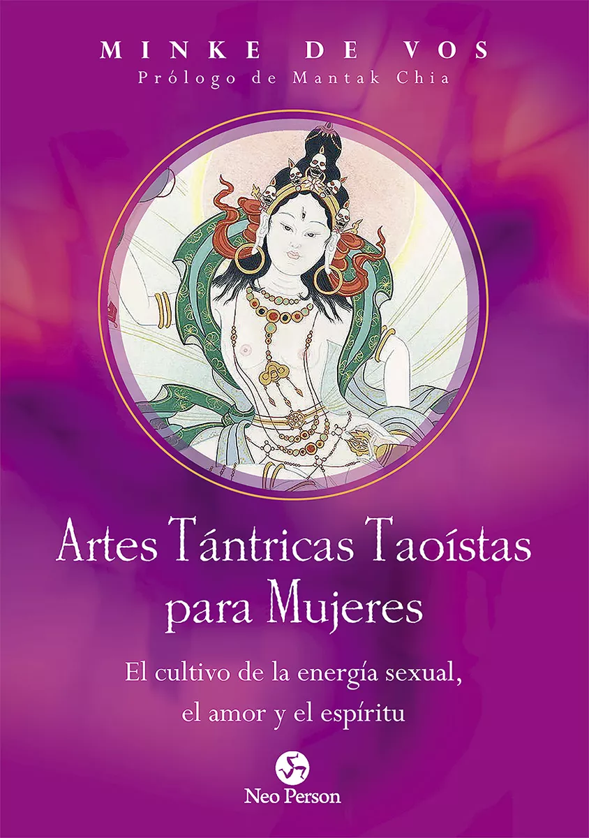 Portada del Libro Artes Tántricas Taoístas Para Mujeres. El Cultivo De La Energía S Exua de Minke De Vos - 9788415887478