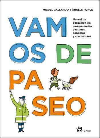 Portada del Libro Vamos De Paseo de Miquel A. Gallardo Paredes - 9788476697764
