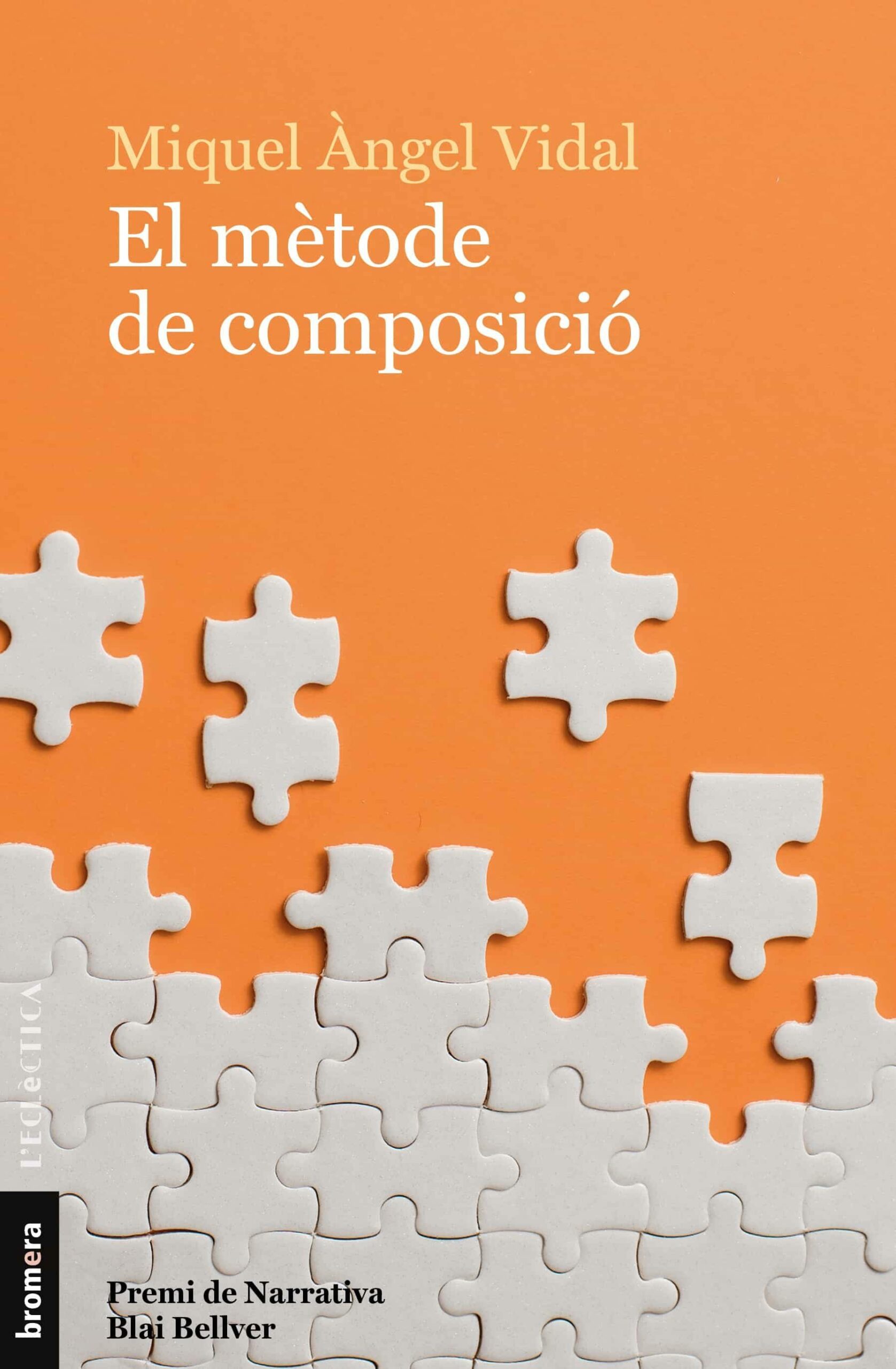Portada del Libro El Metode De Composició de Miquel Angel Vidal Pons - 9788490264478