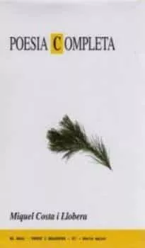 Portada del Libro Poesia Completa de Miquel Costa I Llobera - 9788495232717