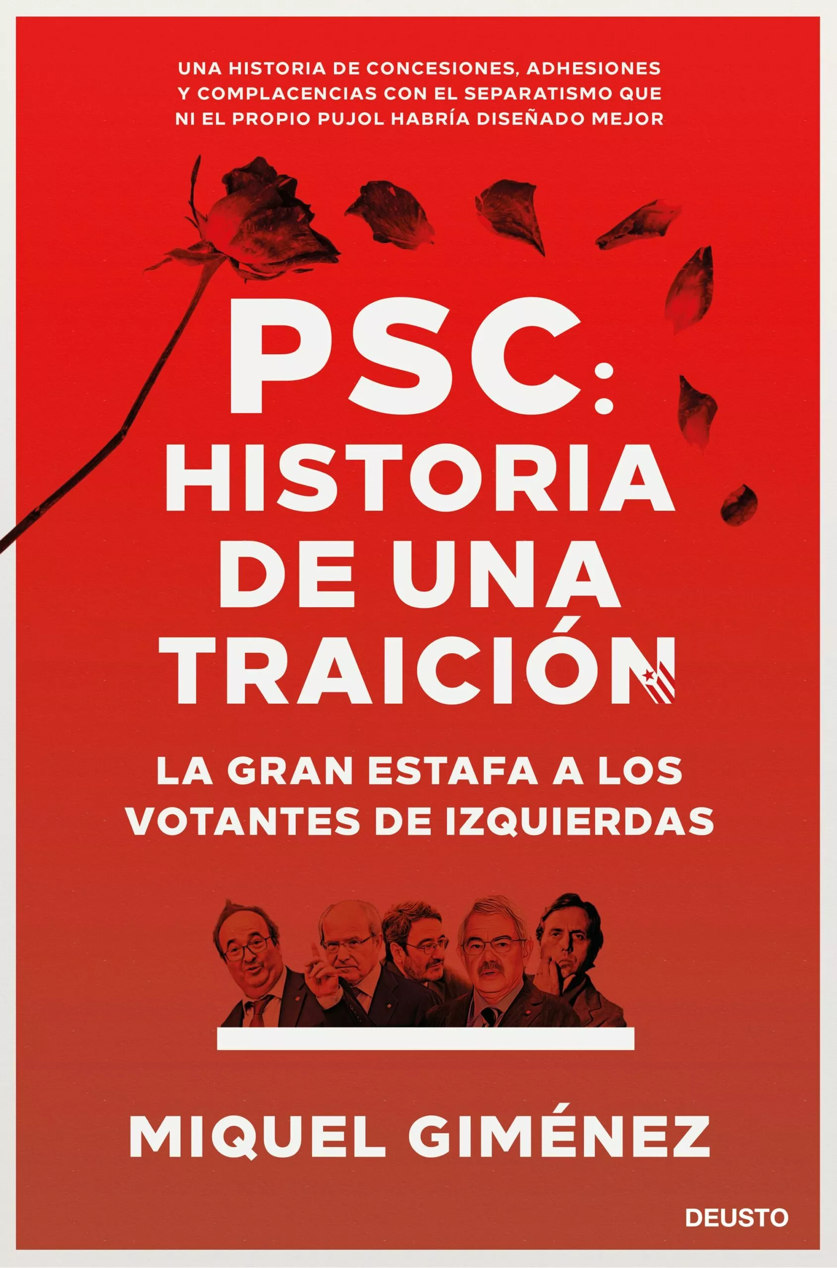 Portada del Libro Psc: Historia De Una Traición de Miquel Gimenez Gomez - 9788423431366