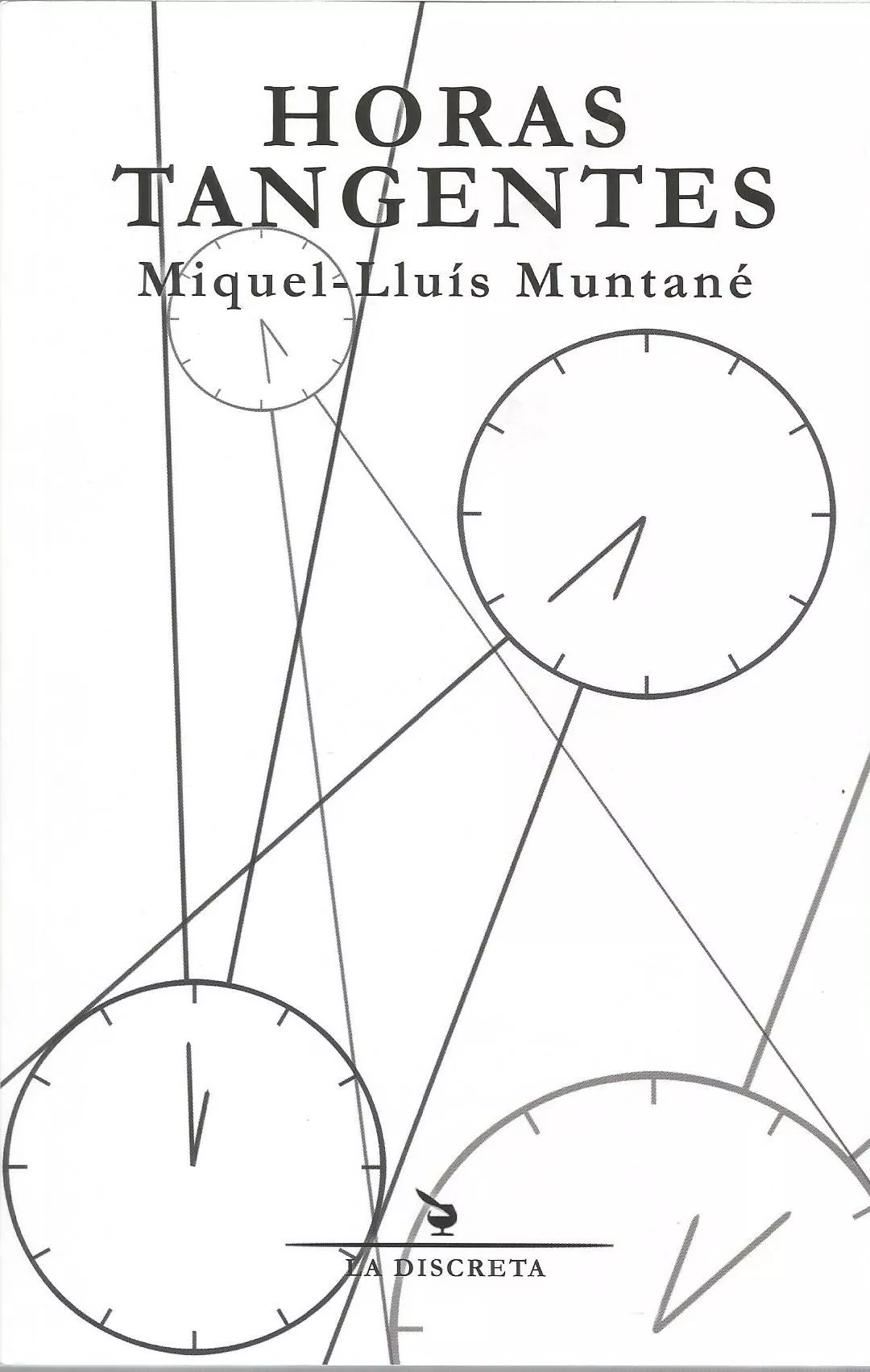 Portada del Libro Horas Tangentes de Miquel Lluis Muntane - 9788496322967