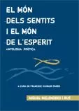 Portada del Libro El Mon Dels Sentits I El Mon De Lesperit de Miquel Melendres - 9788497911528