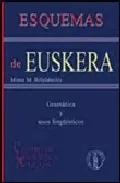 Portada del Libro Esquemas De Euskera: Gramatica Y Usos Lingüisticos (3ª Ed.) de Miren M. Billelabeitia - 9788495855305