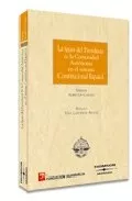Portada del Libro La Figura Presidente Comunidad Autonomica Constitucional de Miriam Albertos Carazo - 9788483550045