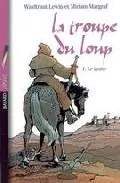 Portada del Libro La Troupe Du Loup: Le Moine de Miriam Margraf - 9782747011778