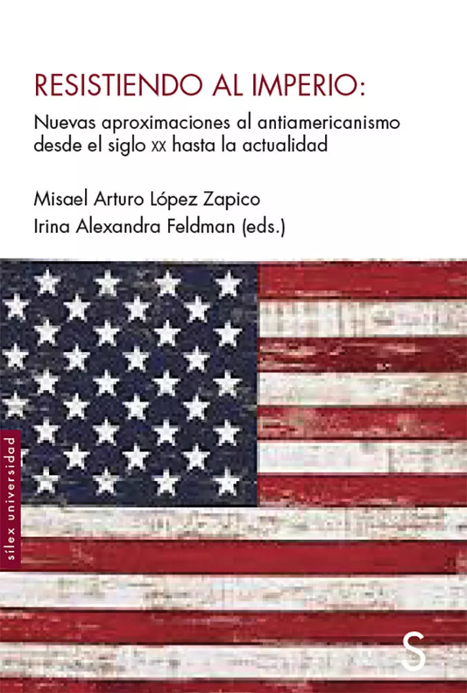 Portada del Libro Resistiendo Al Imperio de Misael Arturo Lopez Zapico - 9788477379997