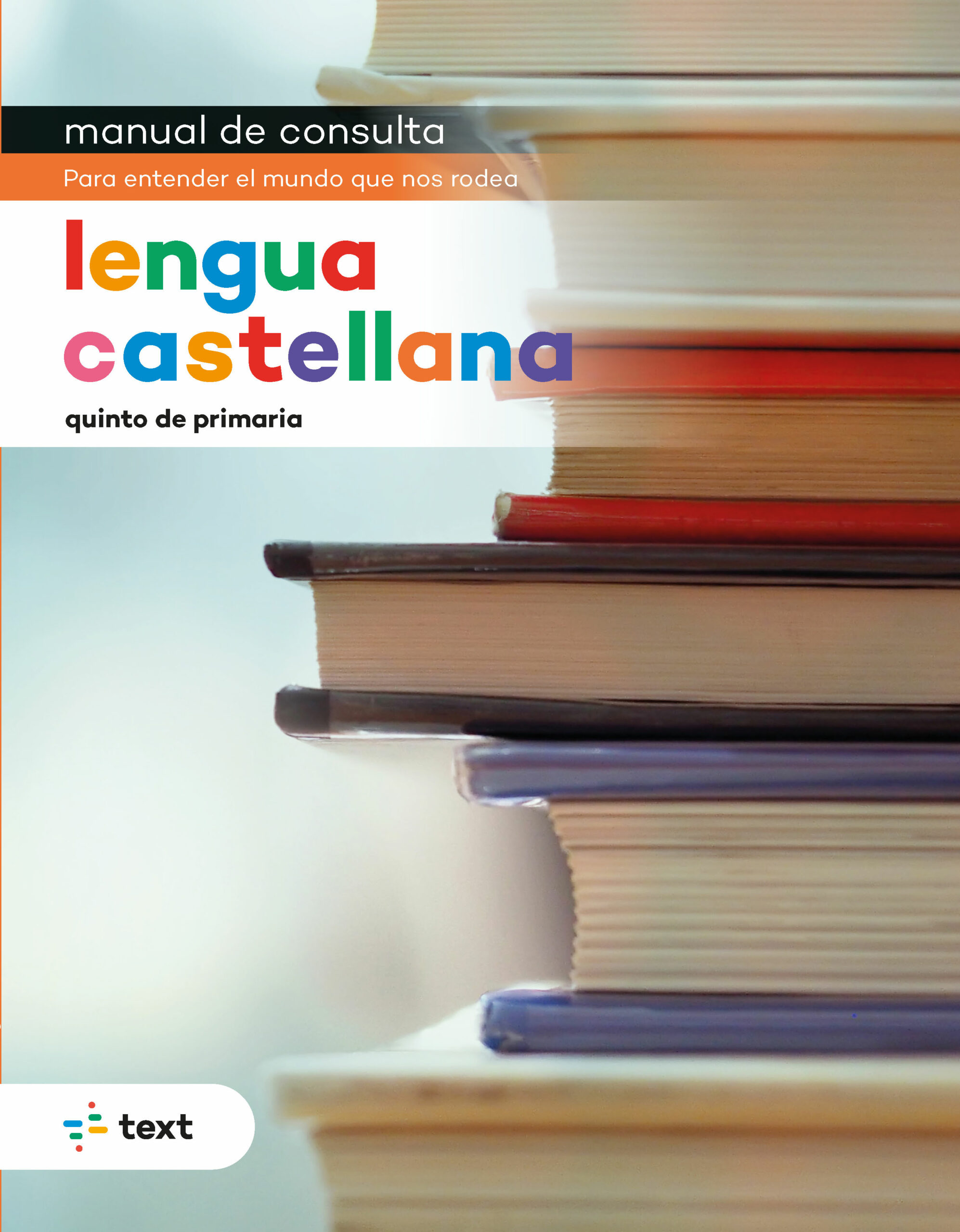 Portada del Libro Manual De Consulta. Lengua Castellana 5 de Mitjans Educatius Mediuscula - 9788441233089