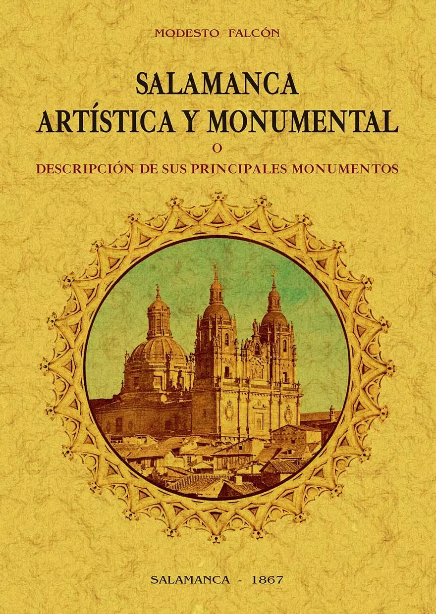 Portada del Libro Salamanca Artistica Y Monumental de Modesto Falcon - 9788490016305