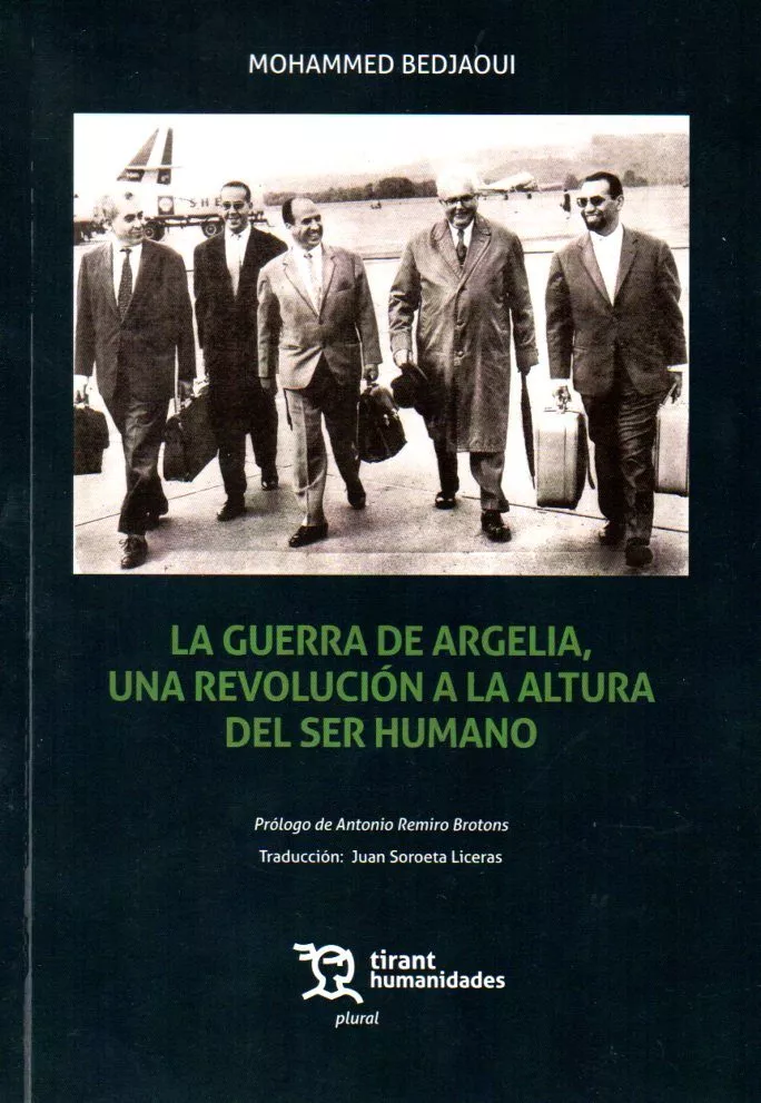 Portada del Libro La Guerra De Argelia Una Revolución A La Altura Del Ser Humano de Mohammed Bedjaoui - 9788417706357