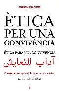 Portada del Libro Etica Per Una Convivencia (Ed. Trilingüe Catalan-Castellano-Arabe ) de Mohammed Chaib - 9788497343091
