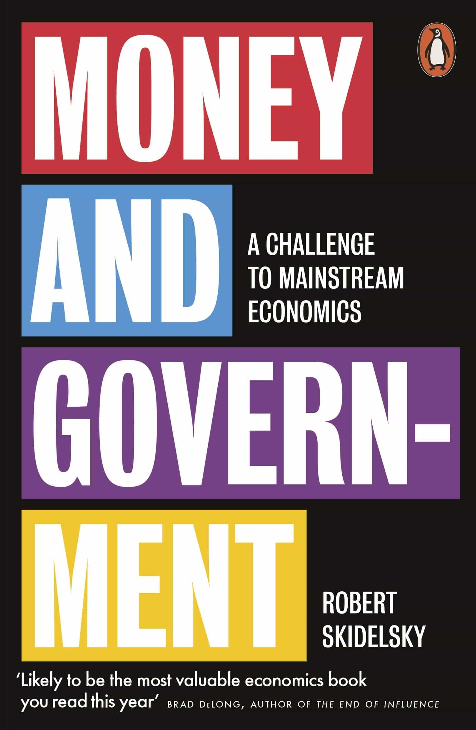 Portada del Libro Money And Government : A Challenge To Mainstream Economics de - 9780141988610