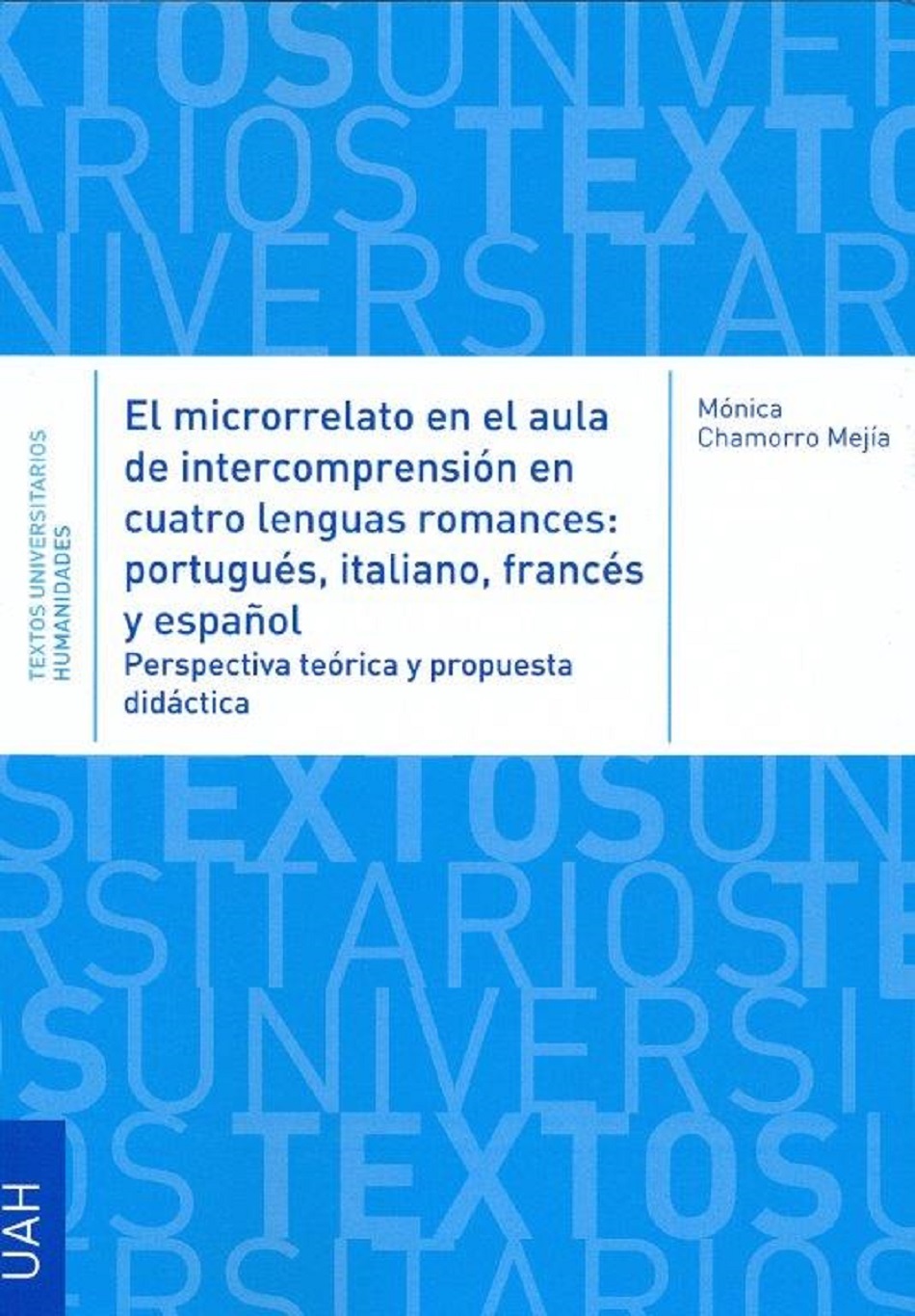 Portada del Libro El Microrrelato En El Aula De Intercompresión En Cuatro Lenguas R Oman de Monica Chamorro Mejia - 9788417729349