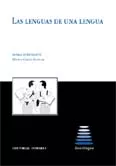 Portada del Libro Las Lenguas De Una Lengua de Monica (Eds.) Garcia Aguilar - 9788481510317