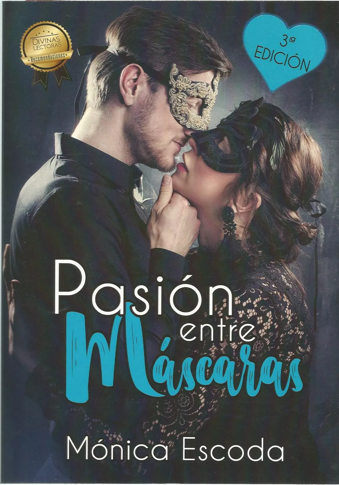 Portada del Libro Pasion Entre Mascaras de Monica Escoda - 9788417781897