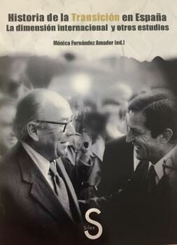 Portada del Libro Historia De La Transicion En España (Cd-Dvd): La Dimension Internacion de Monica Fernandez Amador - 9788477377306