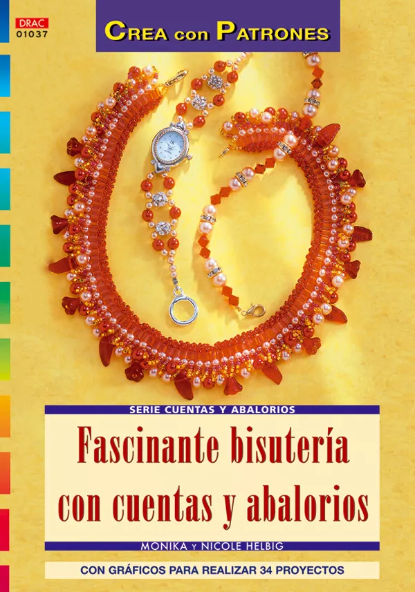 Portada del Libro Fascinante Bisuteria Con Cuentas Y Abalorios de Monika Helbig - 9788496550933