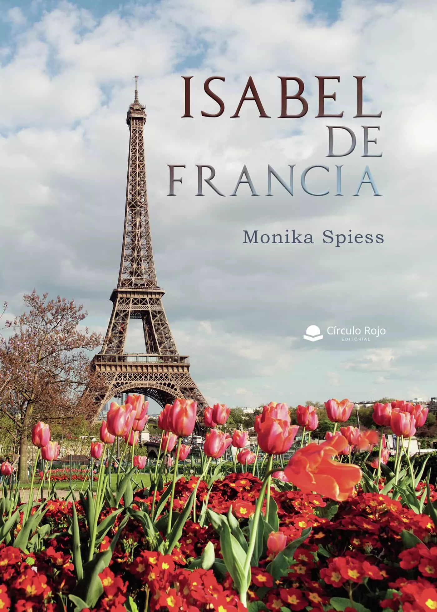 Portada del Libro Isabel De Francia de Monika Spiess - 9788413387376
