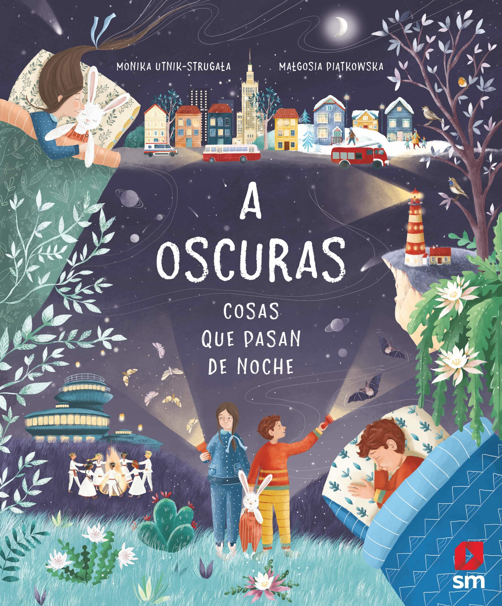 Portada del Libro A Oscuras. Cosas Que Pasan De Noche de Monika Utnik Strugala - 9788413183824
