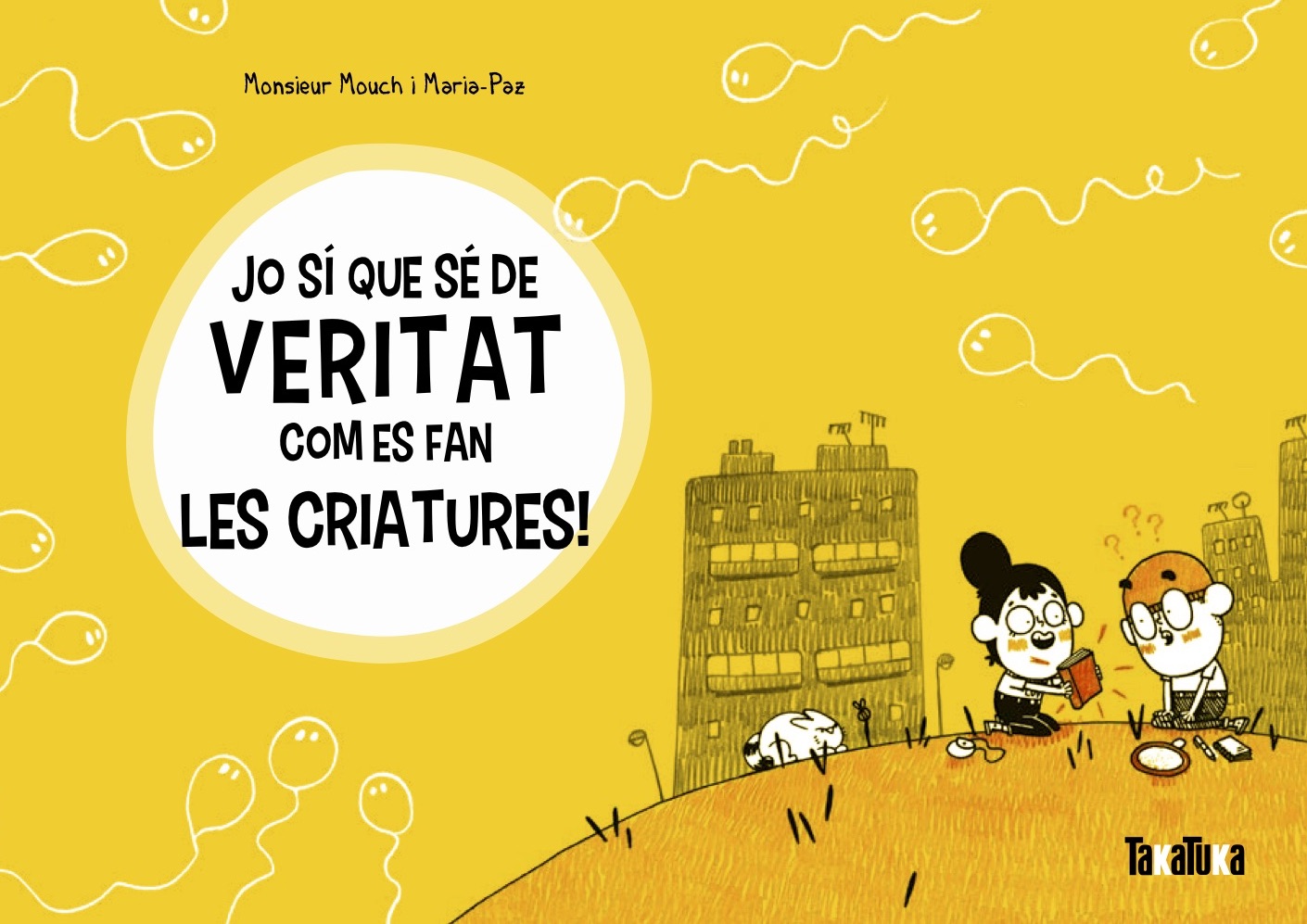 Portada del Libro Jo Sí Que Se De Veritat Com Es Fan Les Criatures! de Monsieur Mouch - 9788417383572
