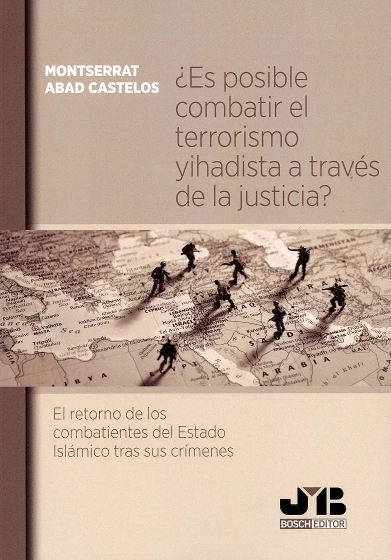 Portada del Libro Es Posible Combatir El Terrorismo Yihadista A Traves De La Justicia de Montserrat Abad Castelos - 9788412077025