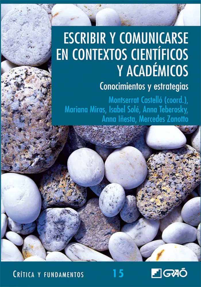 Portada del Libro Escribir Y Comunicarse En Contextos Cientificos Y Academicos de Montserrat Castello - 9788478274772