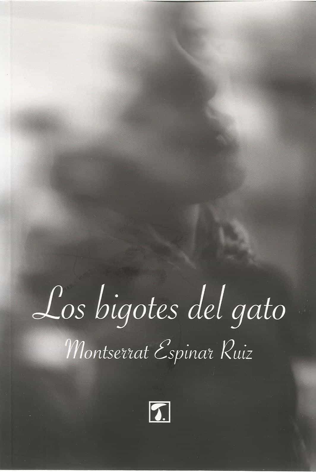 Portada del Libro Los Bigotes De Gato de Montserrat Espinar Ruiz - 9788417986643