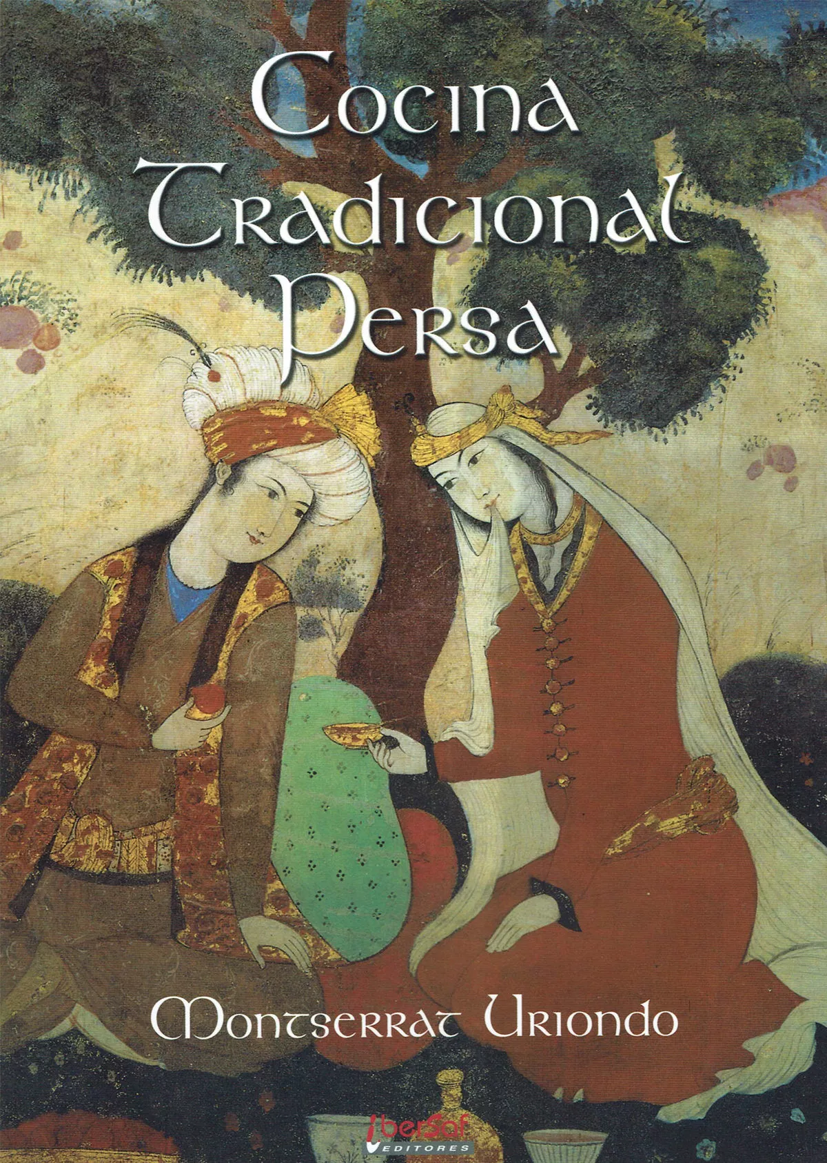 Portada del Libro Cocina Tradicional Persa de Montserrat Uriondo - 9788495803320