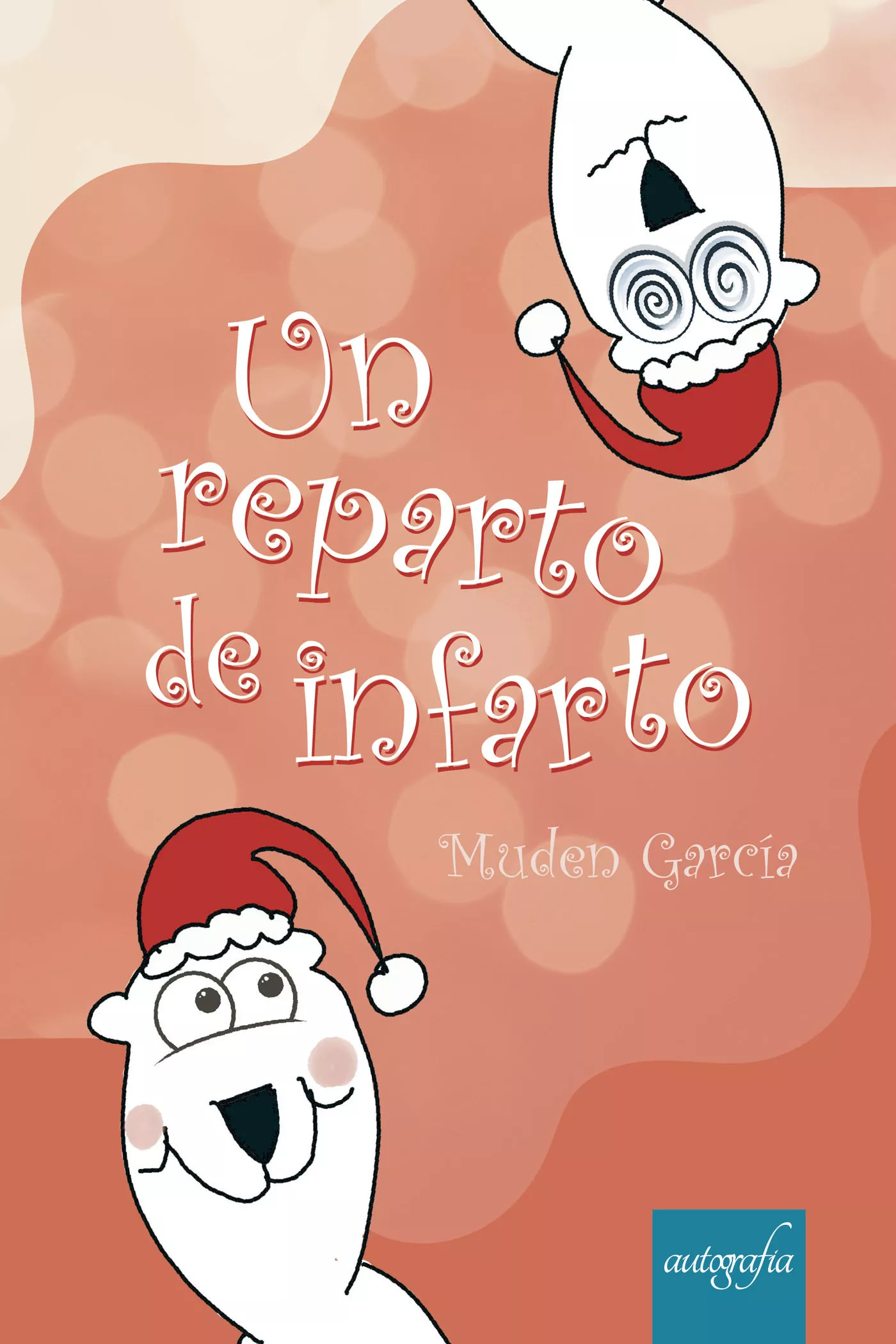 Portada del Libro Un Reparto De Infarto de Muden Garcia - 9788418028199