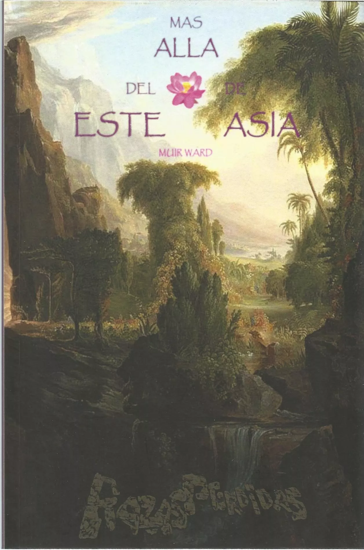 Portada del Libro Mas Alla Del Este De Asia de Muir Ward - 9788494882951