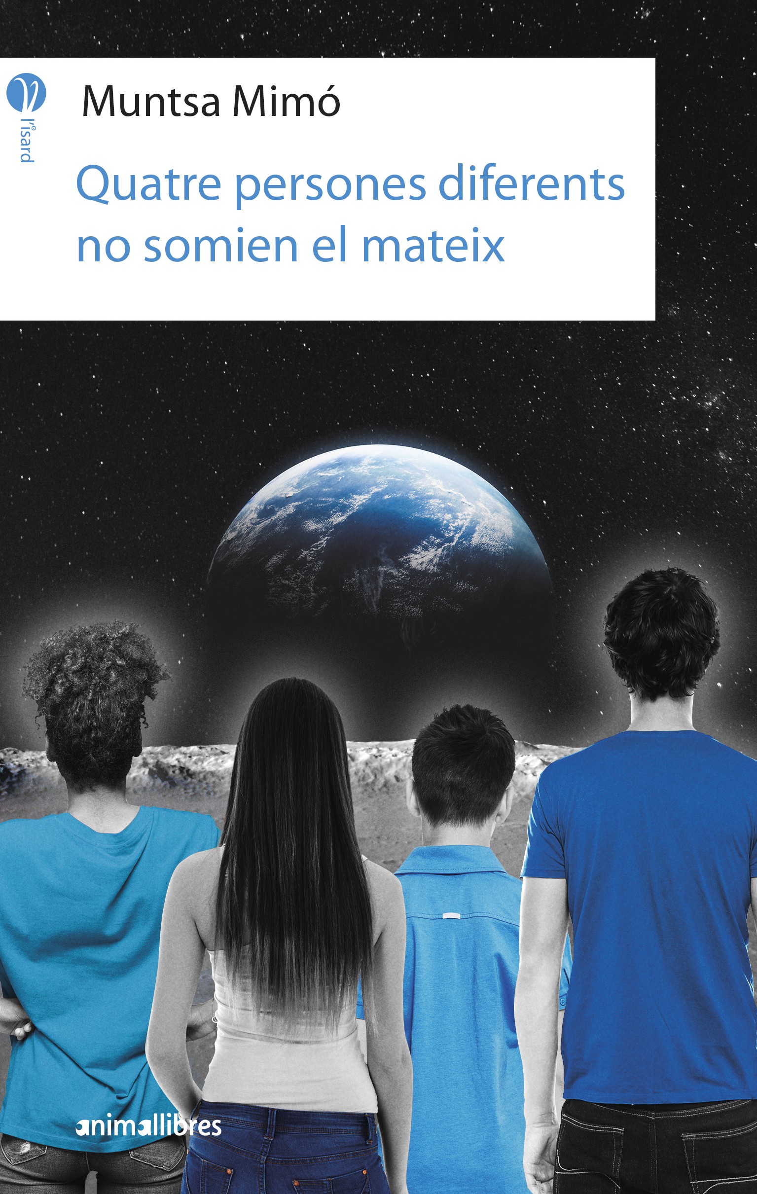 Portada del Libro Quatre Persones Diferents No Somien El Mateix de Muntsa Mimo - 9788417599577