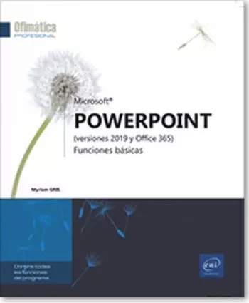 Portada del Libro Powerpoint (Versiones 2019 Y Office 365): Funciones Basicas de Myriam Gris - 9782409023620