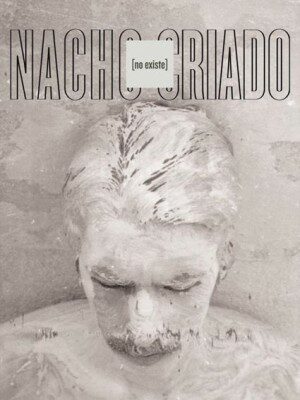 Portada del Libro Nacho Criado (No Existe) de Nacho Criado - 9788486418908