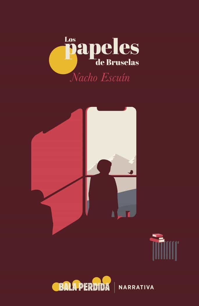 Portada del Libro Papeles De Bruselaslos de Nacho Escuin - 9788412183351