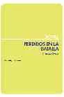 Portada del Libro Perdidos En La Batalla de Nacho Otero - 9788495408587