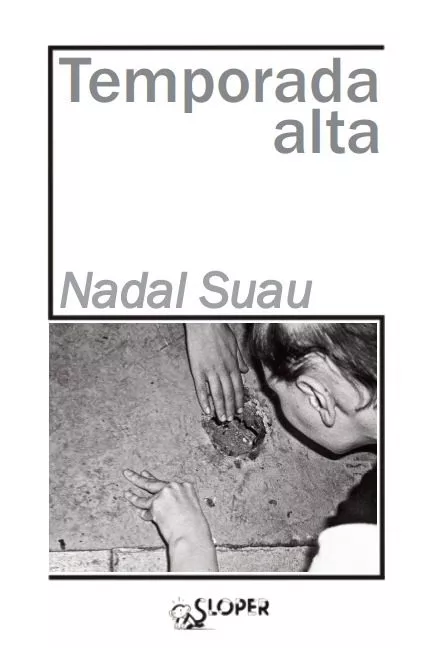 Portada del Libro Temporada Alta de Nadal Suau - 9788417200237