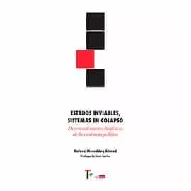 Portada del Libro Estados Inviables Sistemas En Colapso. de Nafeez Mosaddeq Ahmed - 9788412000146