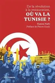 Portada del Libro Tunisie 2020 : De La Revolution A La Restauration ? de Nafti Hatem - 9782360135721