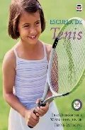 Portada del Libro Escuela De Tenis de Naia Bray Moffatt - 9788479024857