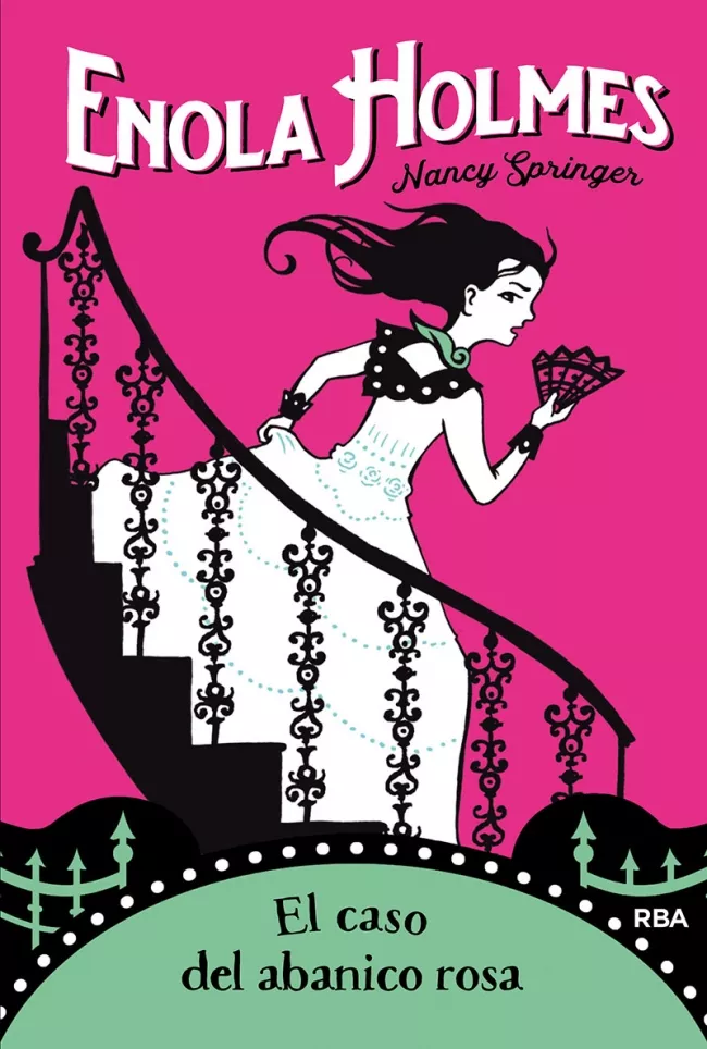 Portada del Libro Enola Holmes 4: El Caso Del Abanico Rosa de Nancy Springer - 9788427215894