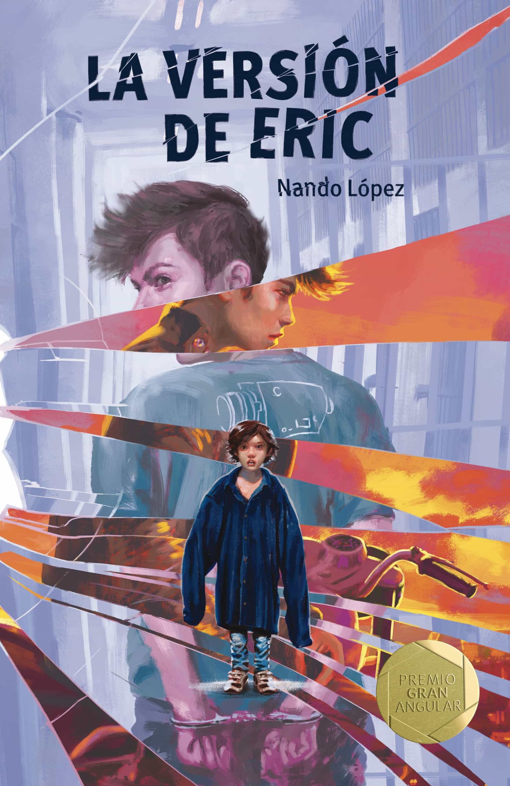 Portada del Libro La Version De Eric (Premio Gran Angular 2020) de Nando Lopez - 9788413185187