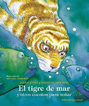 Portada del Libro El Trigre Del Mar Y Otros Cuentos Para Soñar de Nanette Newman - 9788426135391