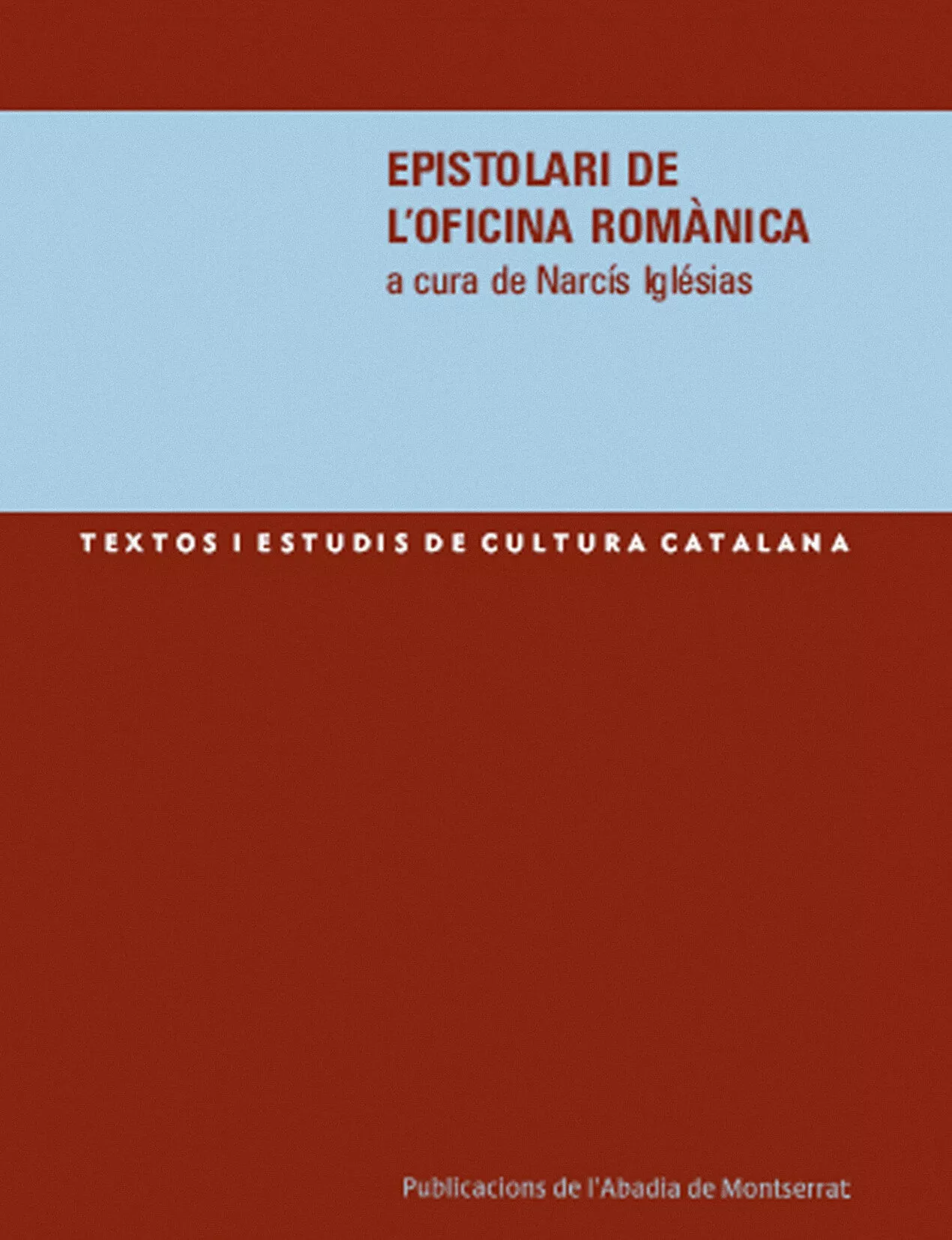 Portada del Libro Epistolari De Loficina Romanica de Narcis Iglesias - 9788484158608