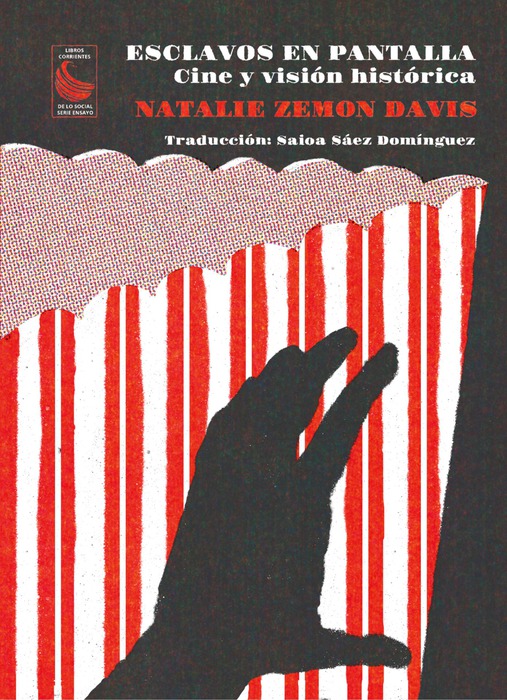 Portada del Libro Esclavos En Pantalla: Cine Y Vision Historica de Natalie Zemon Davis - 9788412134315